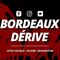 Bordeaux Dérive