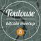 Toulouse Bitcoin Meetup