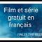 Film et série gratuit en français